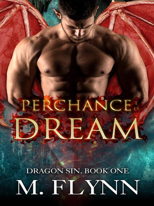 Title details for Perchance to Dream by Mac Flynn - Available